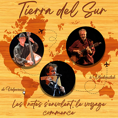 Tierra del sur, musique du monde, Pierre Bluteau, Olivier Ombredane, Patrick Vassort, voyage musical